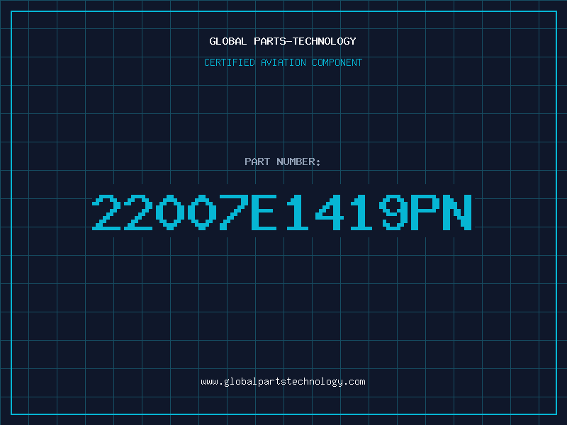Aviation Part 22007E1419PN
