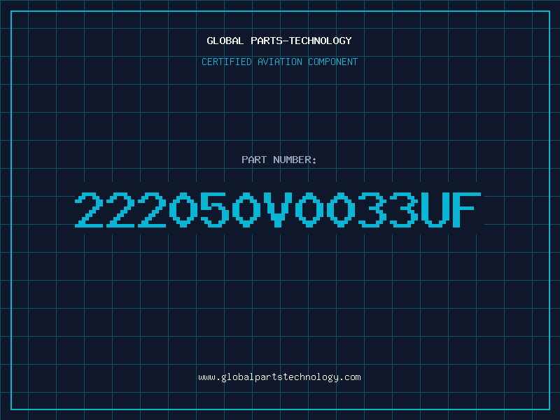 Aviation Part 222050V0033UF