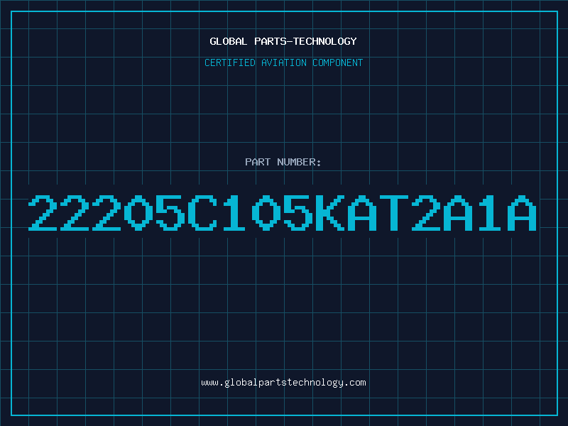 Aviation Part 22205C105KAT2A1A