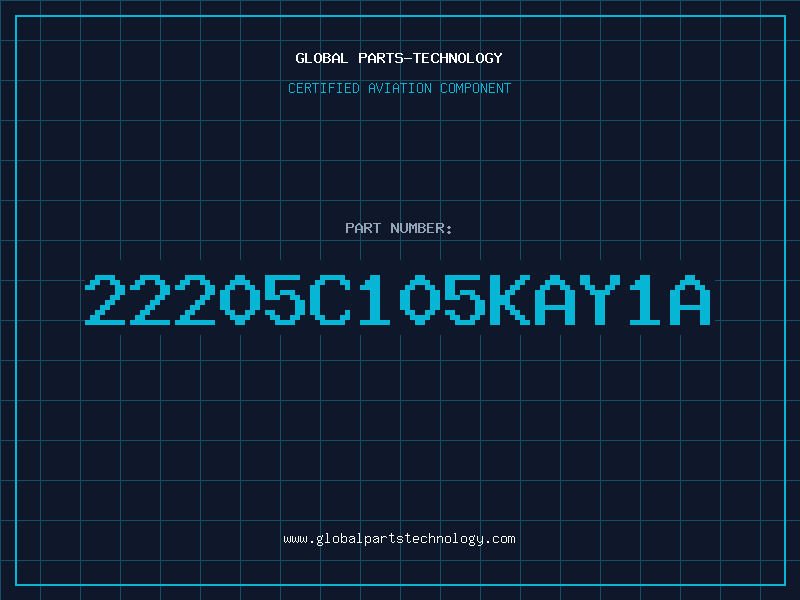 Aviation Part 22205C105KAY1A