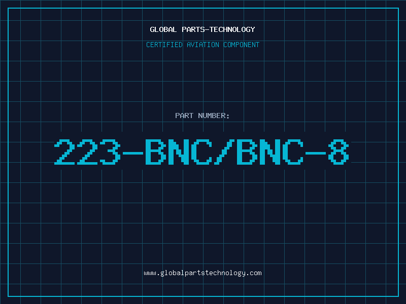 Aviation Part 223-BNC/BNC-8