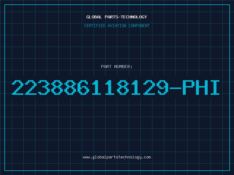 Aviation Part 223886118129-PHI