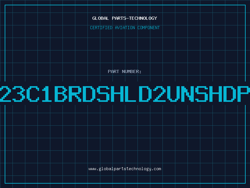 Aviation Part 223C1BRDSHLD2UNSHDPV