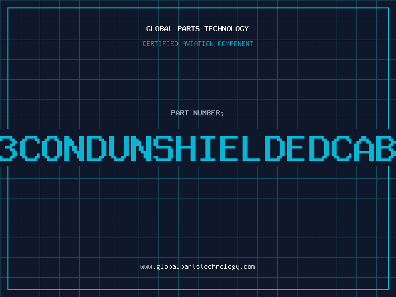 Aviation Part 223CONDUNSHIELDEDCABLE