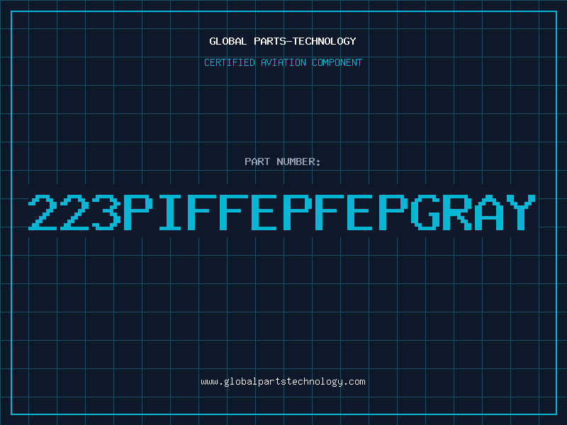 Aviation Part 223PIFFEPFEPGRAY