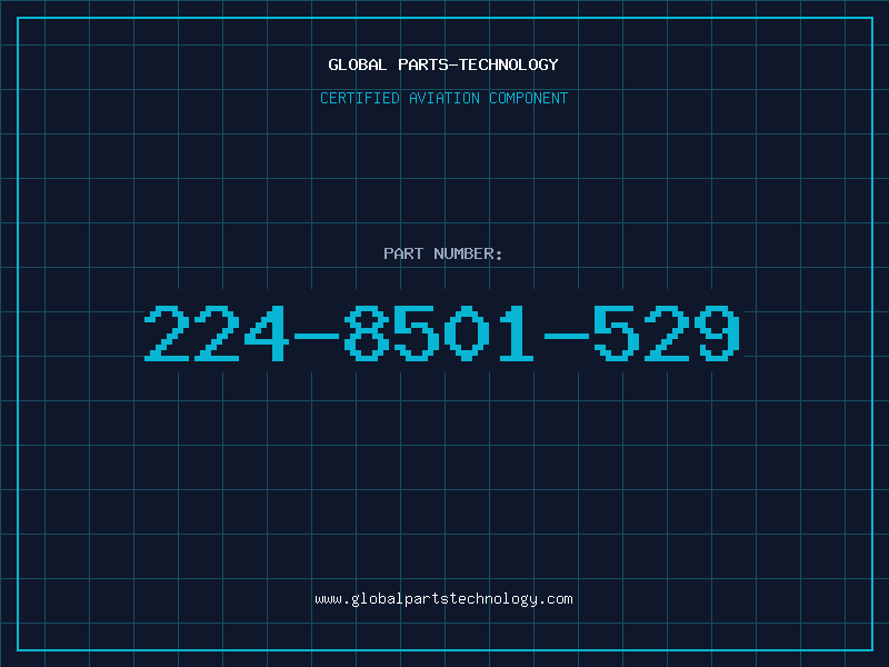 Aviation Part 224-8501-529