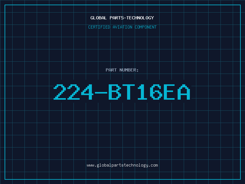 Aviation Part 224-BT16EA