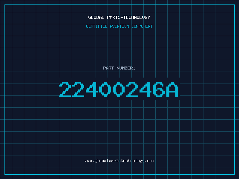 Aviation Part 22400246A