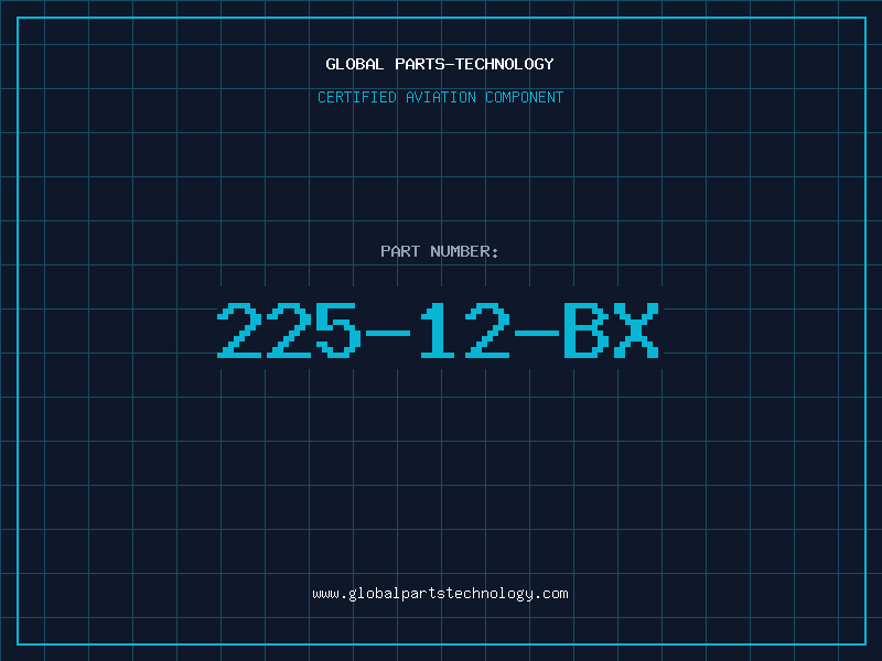Aviation Part 225-12-BX