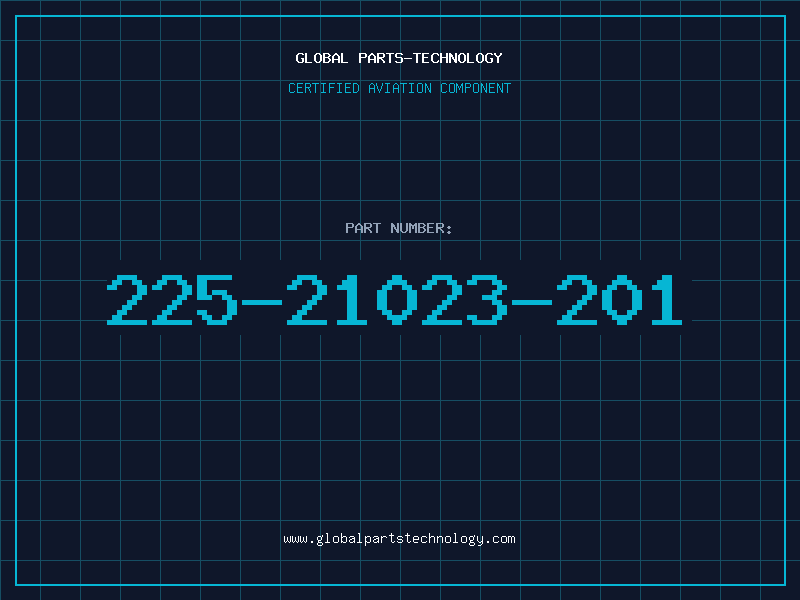 Aviation Part 225-21023-201