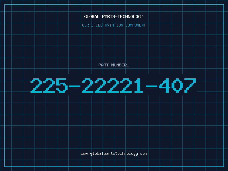 Aviation Part 225-22221-407
