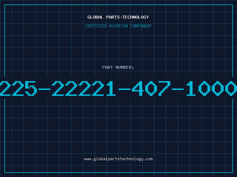 Aviation Part 225-22221-407-1000