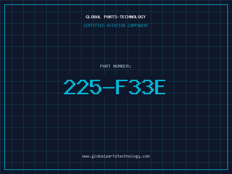 Aviation Part 225-F33E