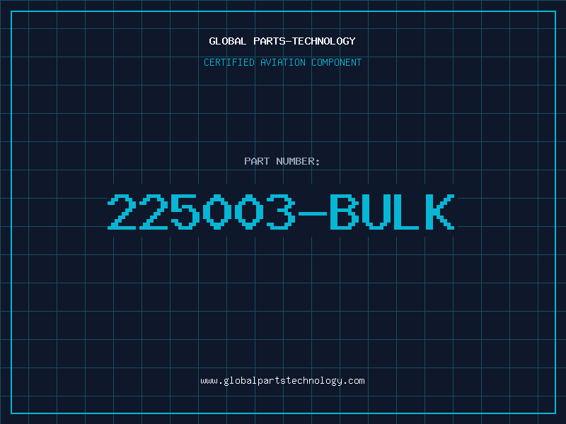 Aviation Part 225003-BULK