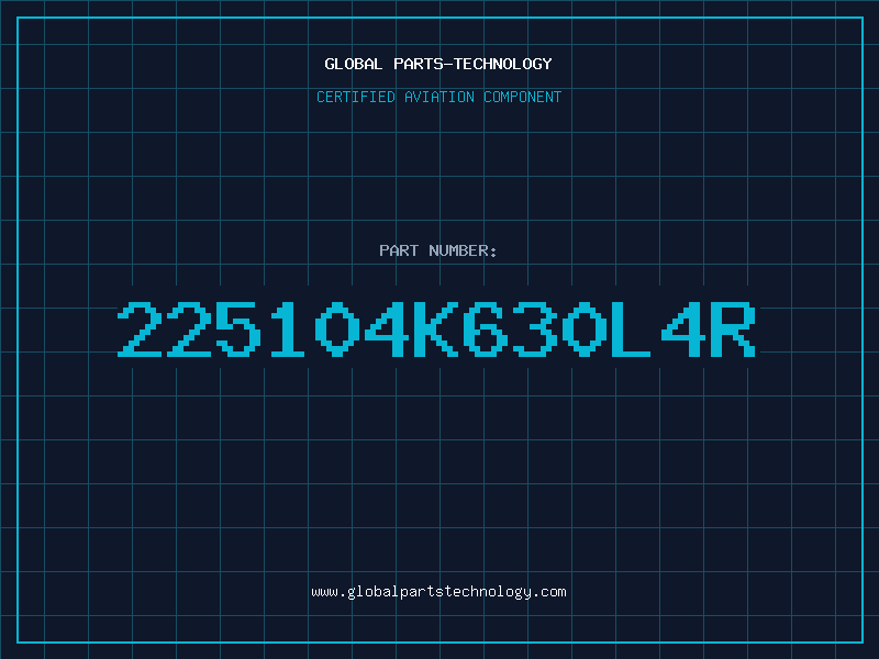 Aviation Part 225104K630L4R