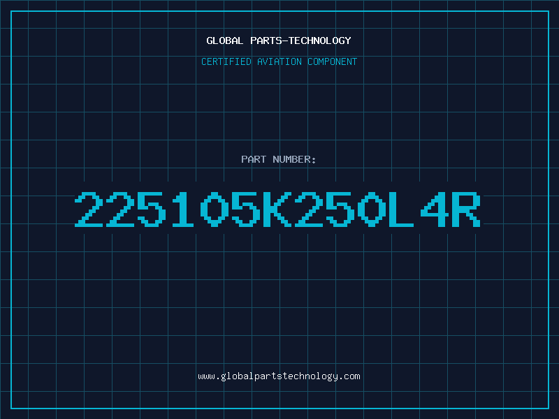 Aviation Part 225105K250L4R