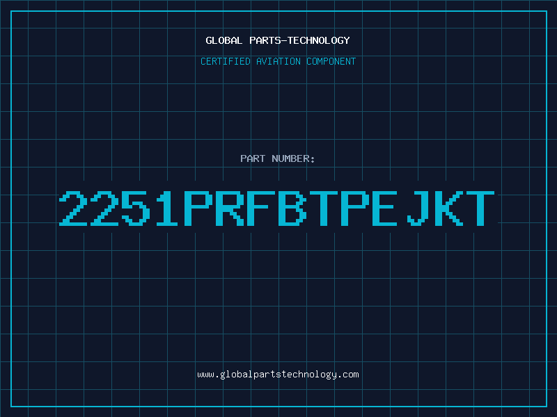Aviation Part 2251PRFBTPEJKT