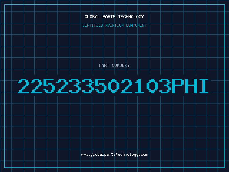 Aviation Part 225233502103PHI