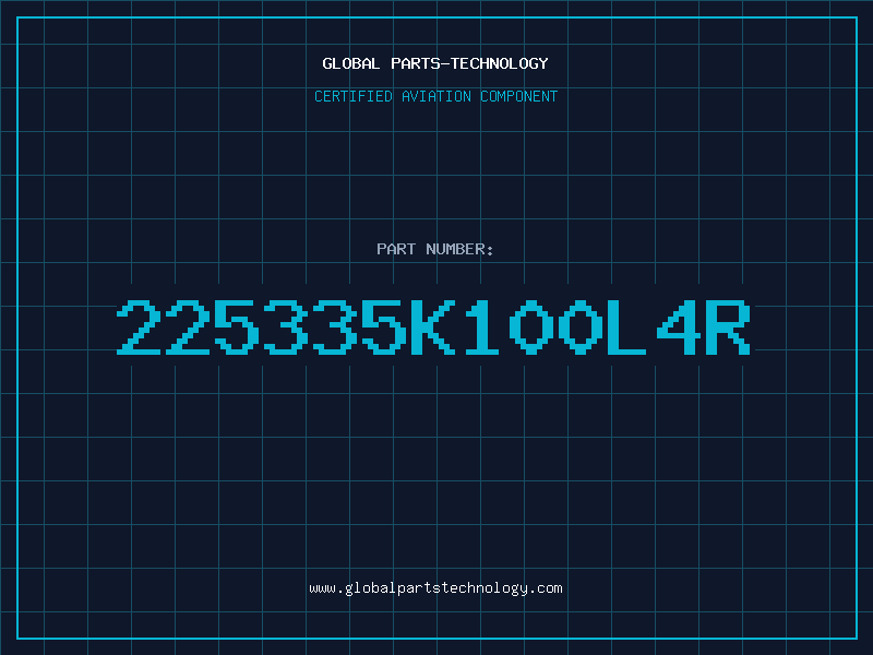 Aviation Part 225335K100L4R