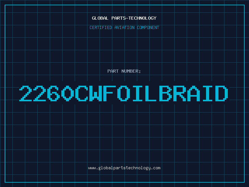 Aviation Part 2260CWFOILBRAID