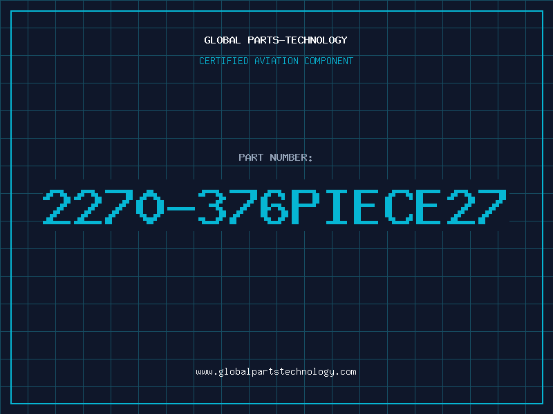 Aviation Part 2270-376PIECE27