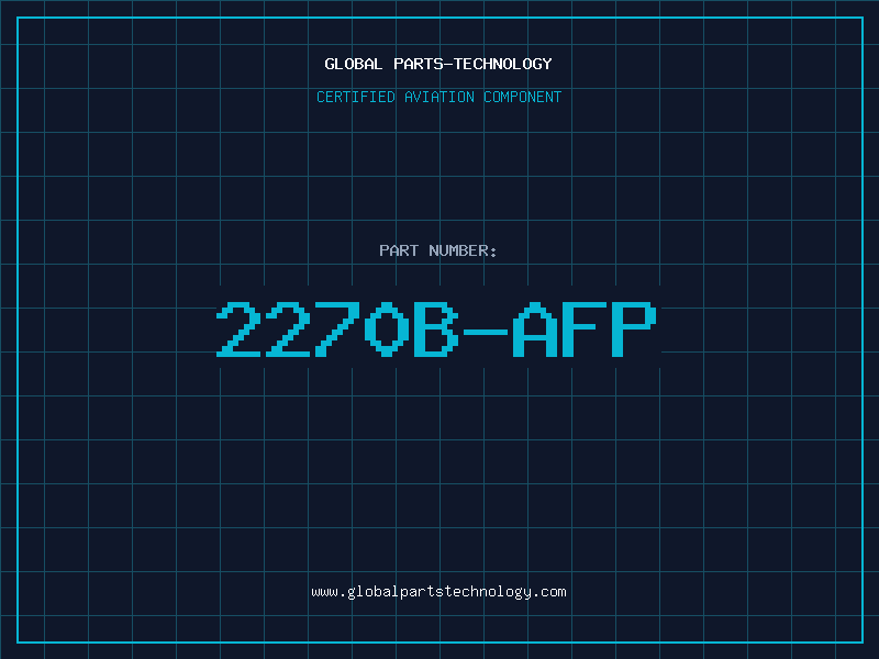 Aviation Part 2270B-AFP