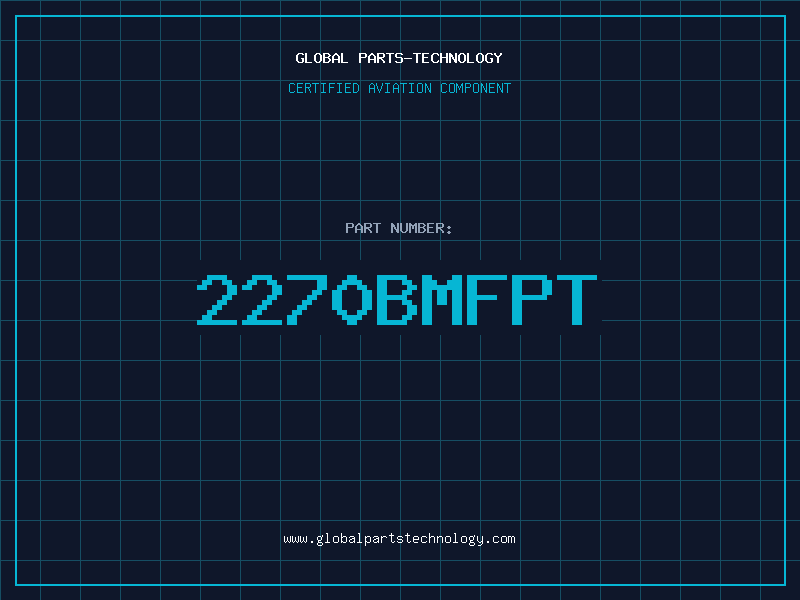 Aviation Part 2270BMFPT