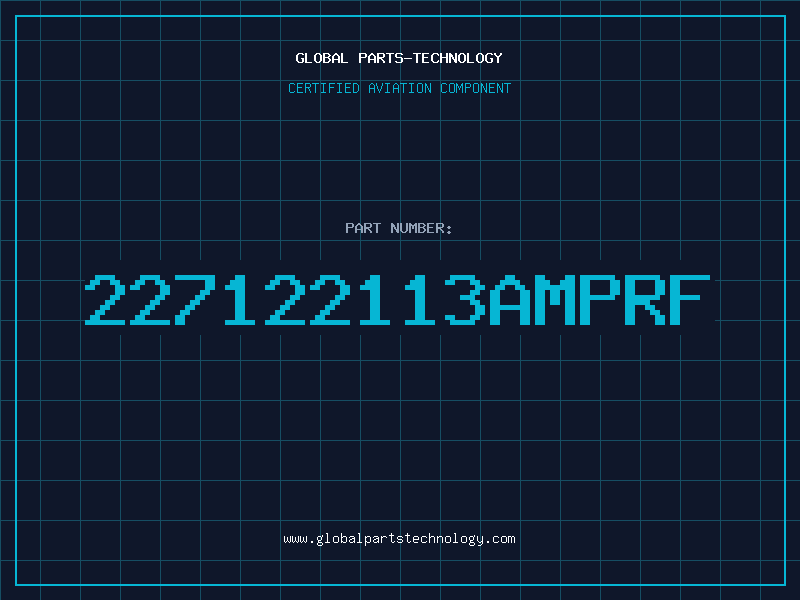 Aviation Part 227122113AMPRF