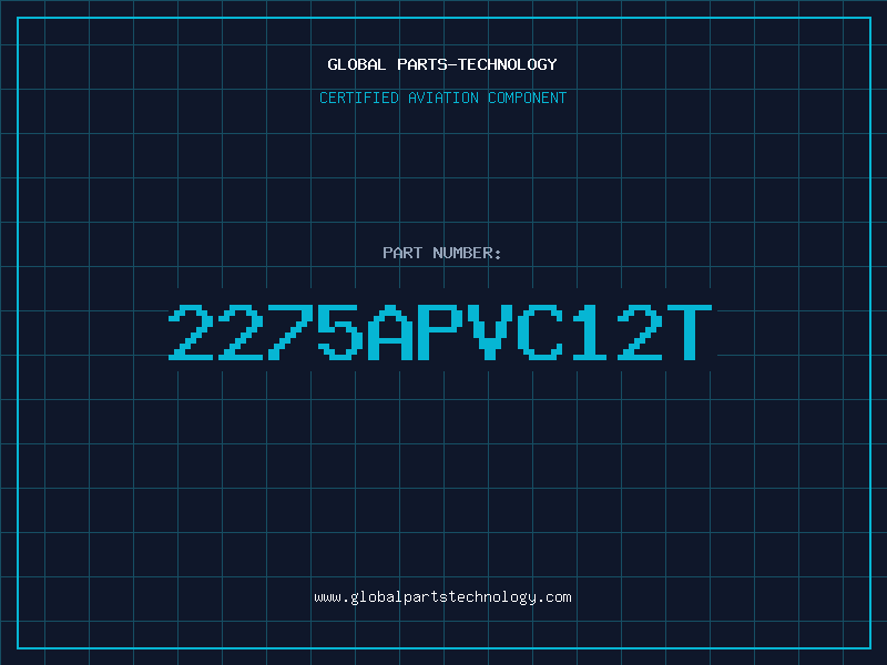 Aviation Part 2275APVC12T