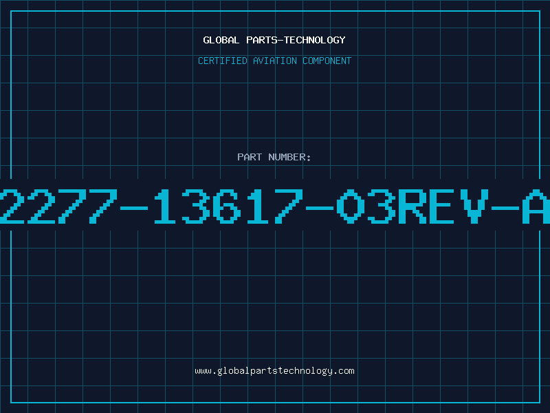 Aviation Part 2277-13617-03REV-A