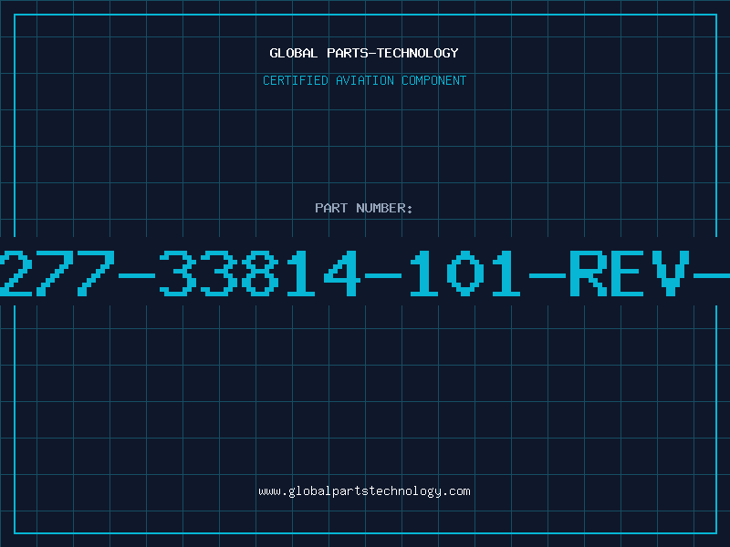 Aviation Part 2277-33814-101-REV-B
