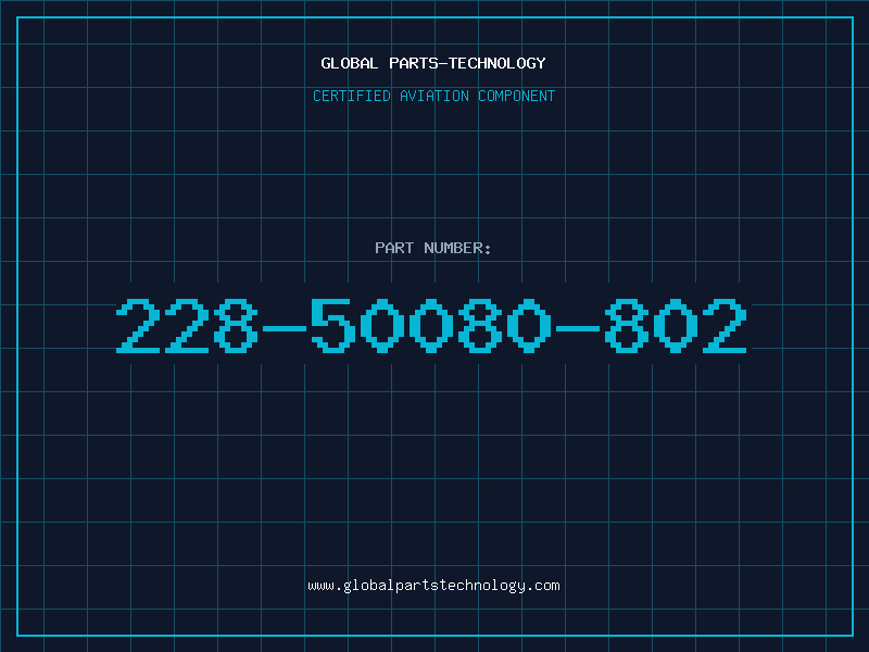 Aviation Part 228-50080-802