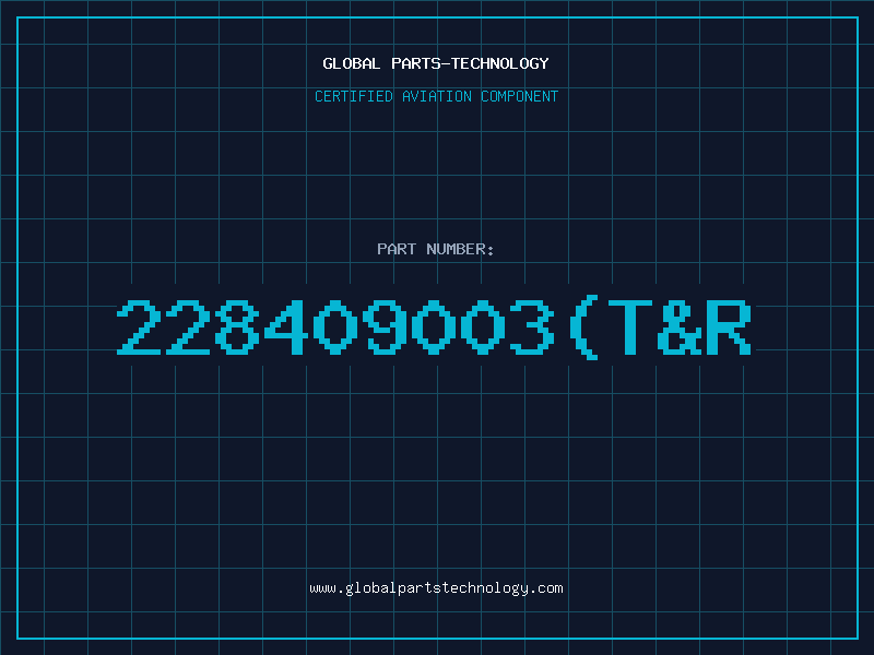 Aviation Part 228409003(T&R