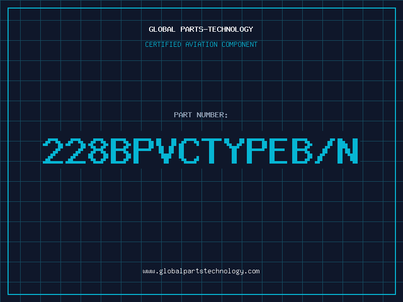 Aviation Part 228BPVCTYPEB/N