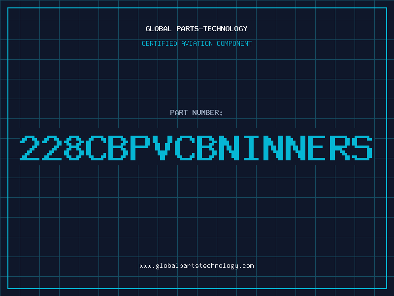 Aviation Part 228CBPVCBNINNERS
