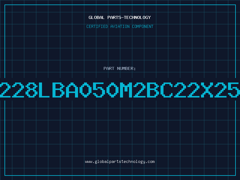 Aviation Part 228LBA050M2BC22X25
