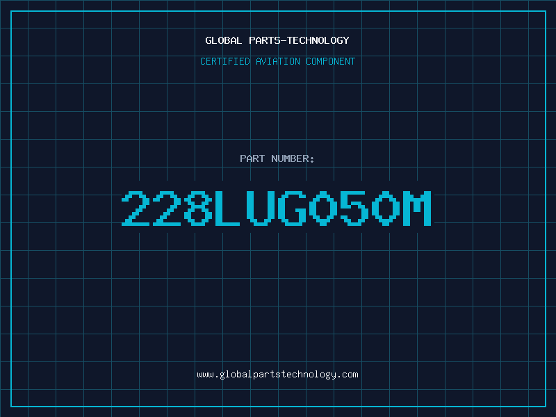 Aviation Part 228LUG050M