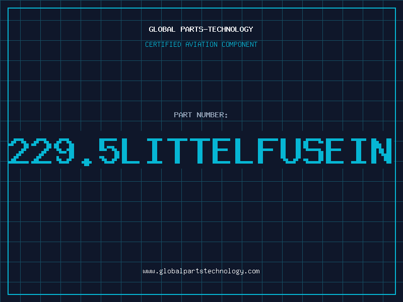 Aviation Part 229.5LITTELFUSEIN