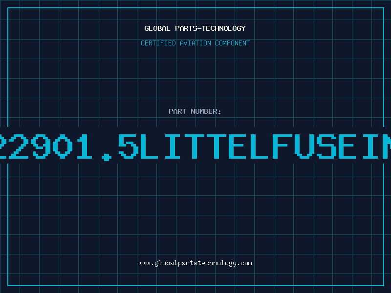 Aviation Part 22901.5LITTELFUSEIN