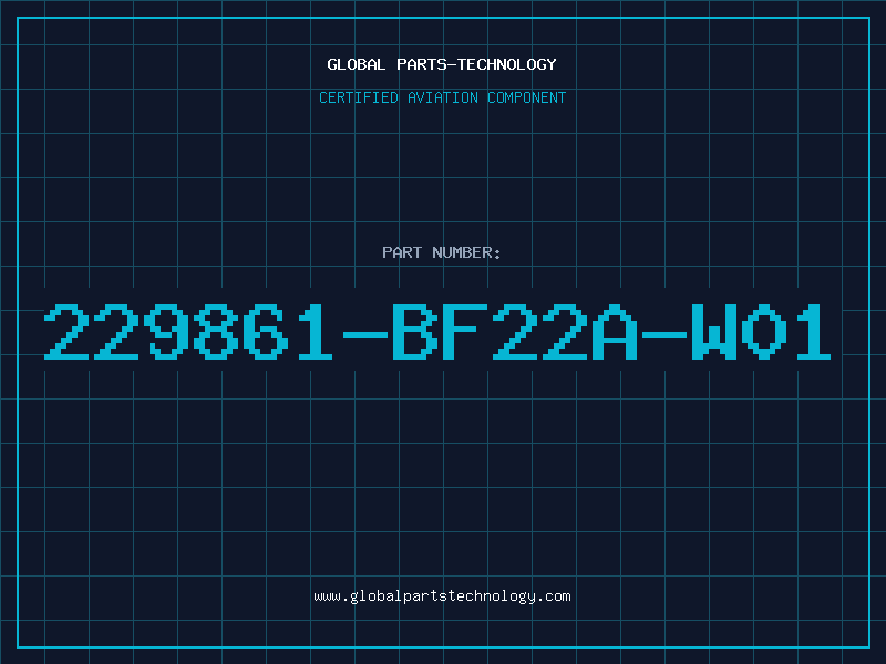Aviation Part 229861-BF22A-W01