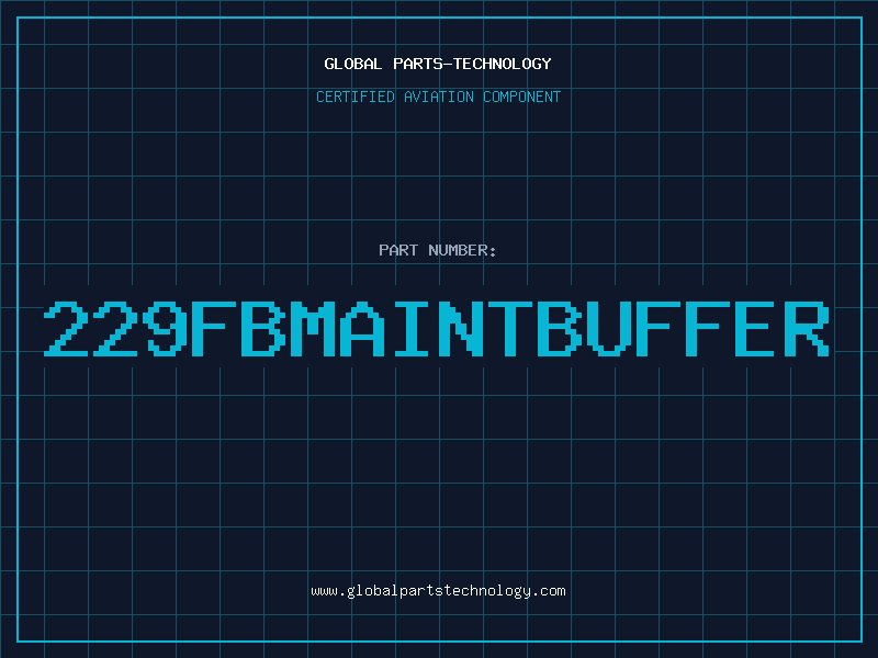 Aviation Part 229FBMAINTBUFFER