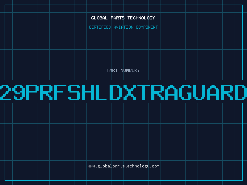 Aviation Part 229PRFSHLDXTRAGUARD4