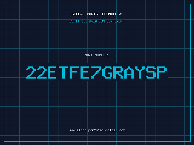 Aviation Part 22ETFE7GRAYSP