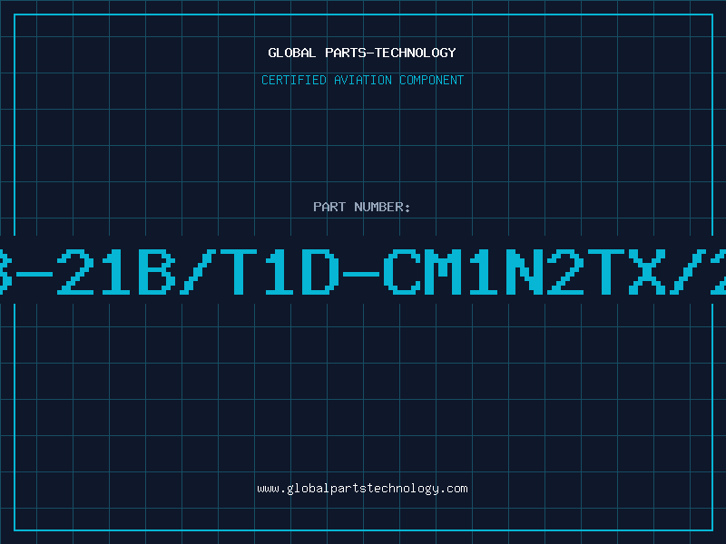 Aviation Part 23-21B/T1D-CM1N2TX/2A