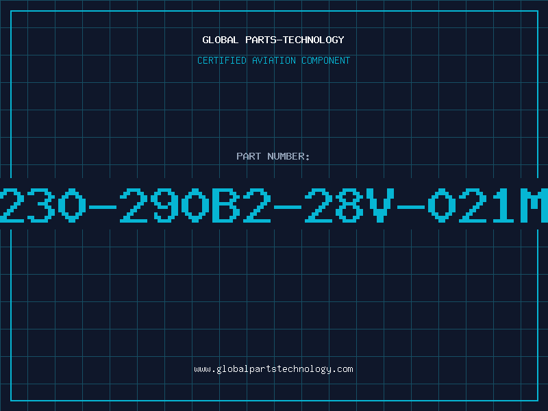 Aviation Part 230-290B2-28V-021M