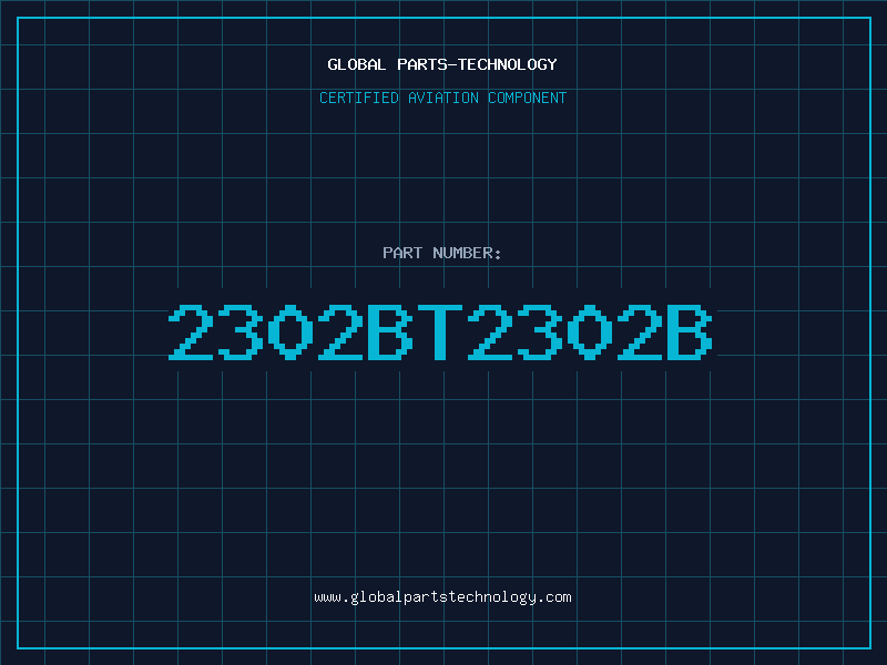 Aviation Part 2302BT2302B