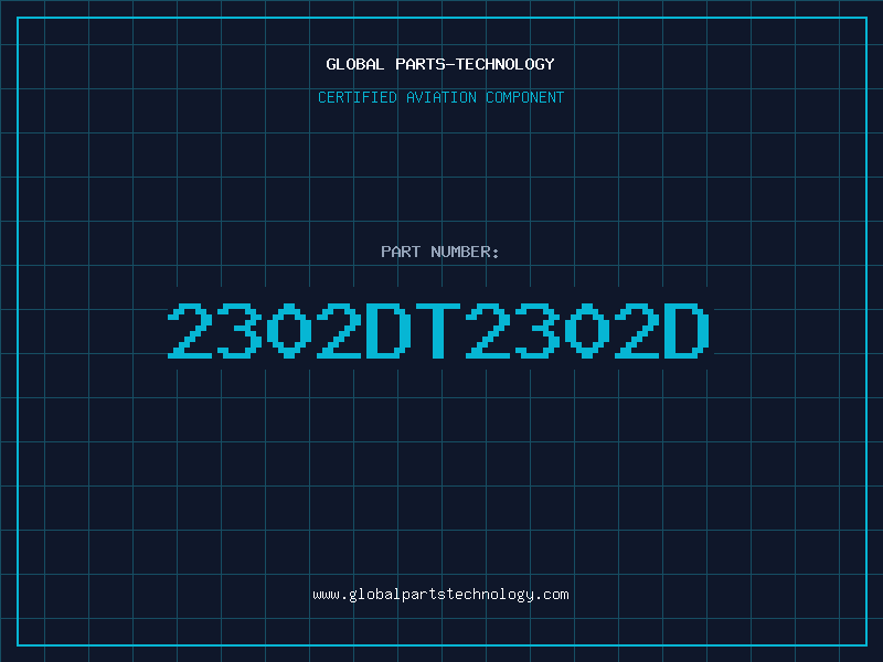Aviation Part 2302DT2302D