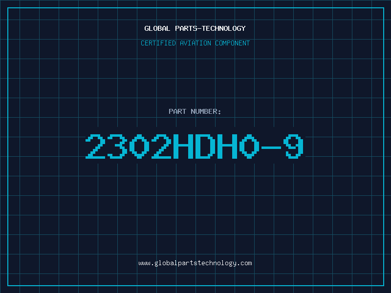 Aviation Part 2302HDH0-9