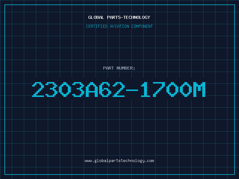 Aviation Part 2303A62-1700M