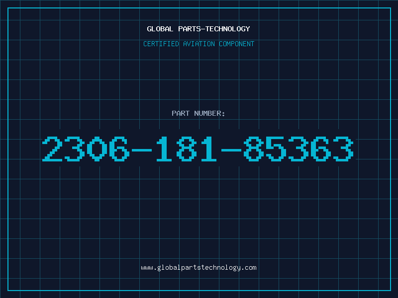 Aviation Part 2306-181-85363